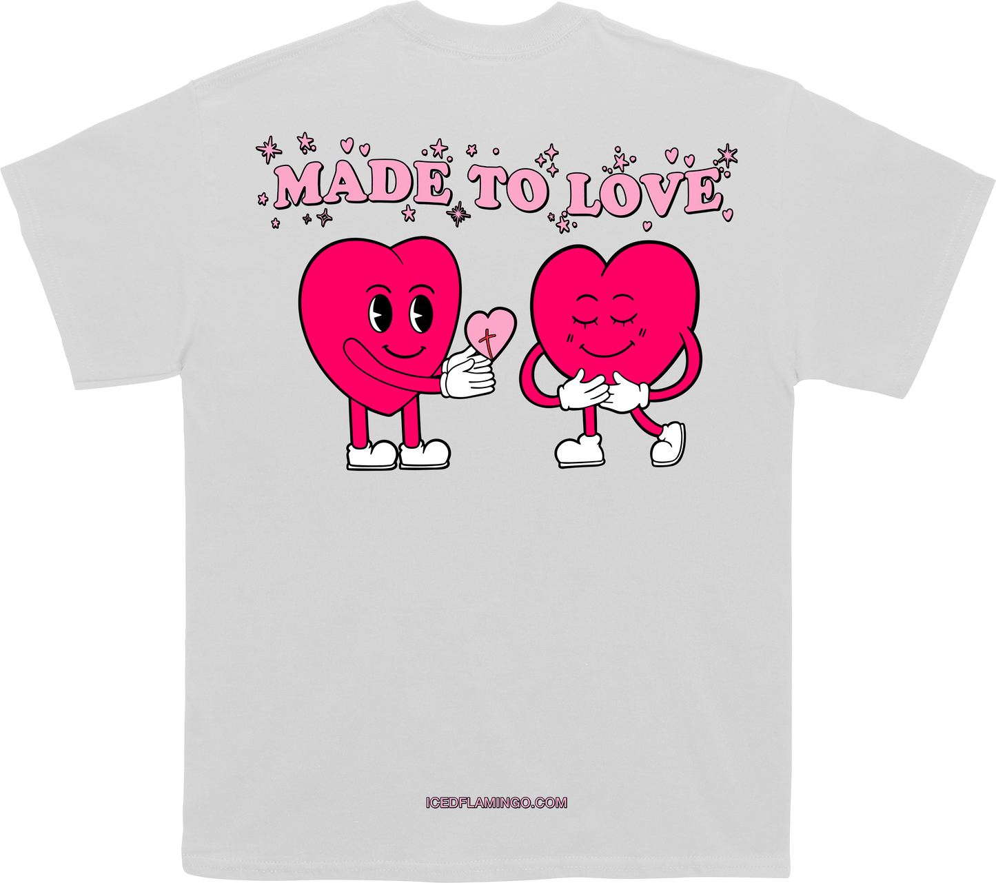 Made To Love T-Shirts