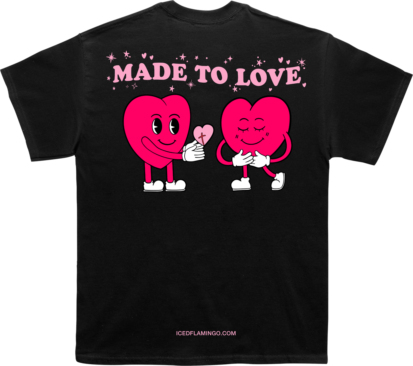 Made To Love T-Shirts